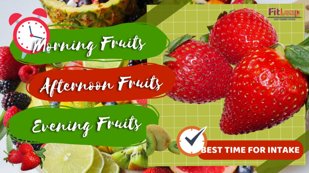 best time to consume fruits